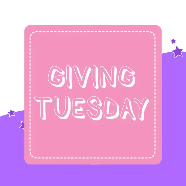 Handwriting text Giving Tuesday. Concept meaning international day of charitable giving Hashtag activism Dashed Stipple Line Blank Square Colored Cutout Frame Bright Background.