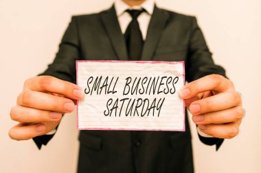 Small Business Cumartesi gösteren metin işareti. Kavramsal fotoğraf Amerikan alışveriş tatil Cumartesi günü düzenlenen.