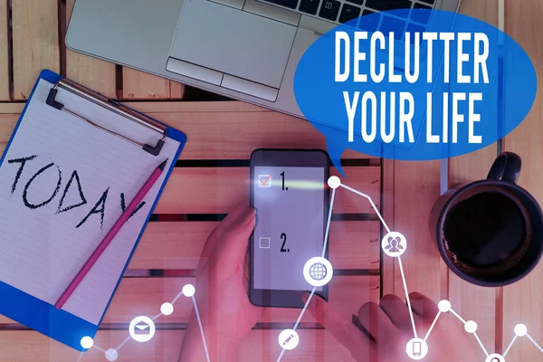 Signo de texto que muestra Declutter Your Life. Foto conceptual Para eliminar cosas extrañas o información en la vida . — Foto de Stock