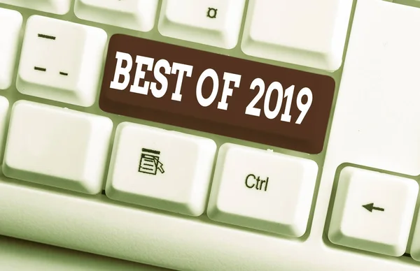 Word writing text Best Of 2019. Business concept for great and marvelous things and events happened on 2019 White pc keyboard with empty note paper above white background key copy space.