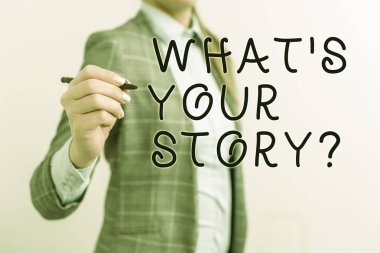 Writing note showing What S Is Your Story question. Business photo showcasing analysisner of asking demonstrating about past life events Business woman pointing in empty space with pen.