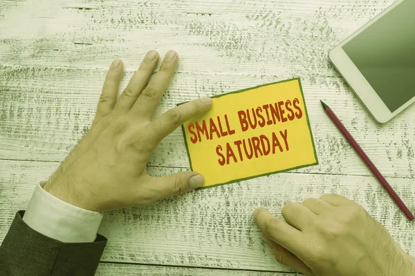 Escrita à mão texto escrevendo Small Business sábado. Conceito que significa feriado de compras americano realizada durante o sábado . — Fotografia de Stock