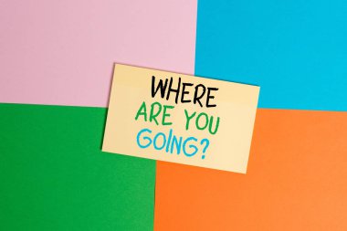 Text sign showing Where Are You Goingquestion. Conceptual photo used to ask someone the destination headed to Office appliance colorful square desk study supplies empty paper sticker. clipart