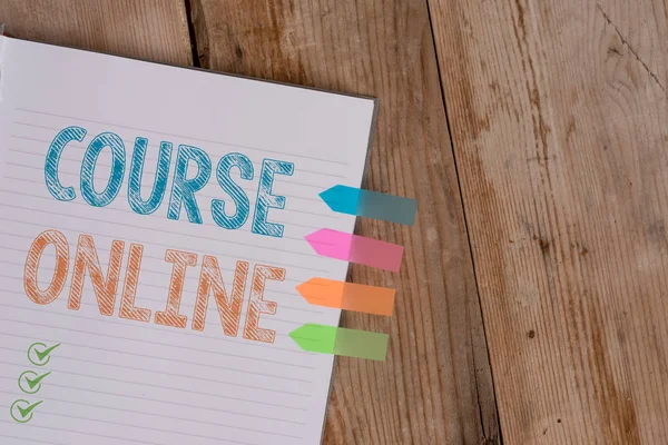 Handwriting text writing Course Online. Concept meaning eLearning Electronic Education Distant Study Digital Class Striped note book four colored arrow banners reminder wooden background.