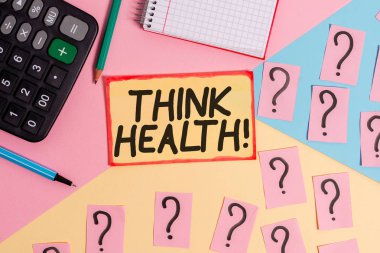 Text sign showing Think Health. Conceptual photo state of complete physical mental and social well being Mathematics stuff and writing equipment above pastel colours background.