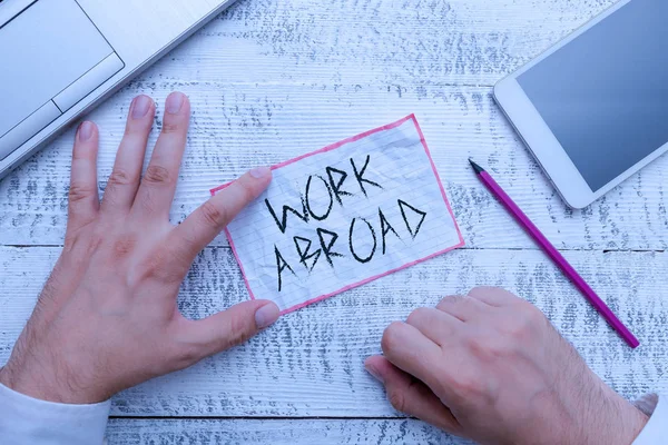 Writing note showing Work Abroad. Business photo showcasing Immersed in a foreign work environment Job Overseas Non Local.