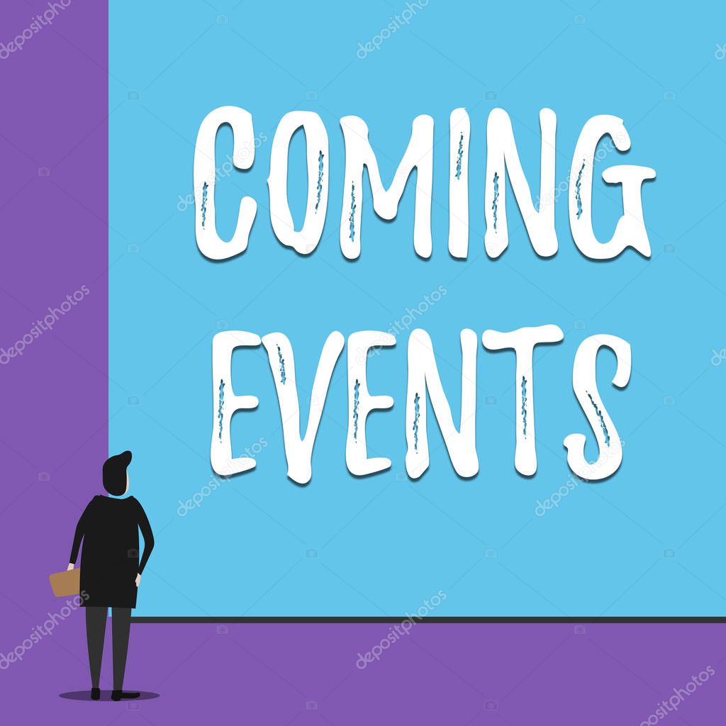 Conceptual hand writing showing Coming Events. Business photo showcasing Happening soon Forthcoming Planned meet Upcoming In the Future Back view young woman watching blank big rectangle.