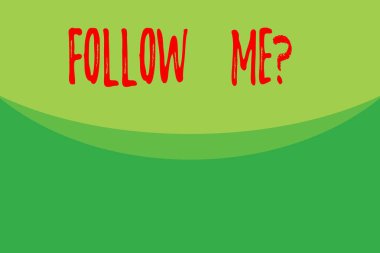 Follow Me Question'ı gösteren not yazma. İş fotoğraf vitrin gitmek veya gösteri ya da şey öncesinde soyut sallanan arka plan yarım daire desen tasarımı devam sonra gelir. Basit Duvar Kağıdı.