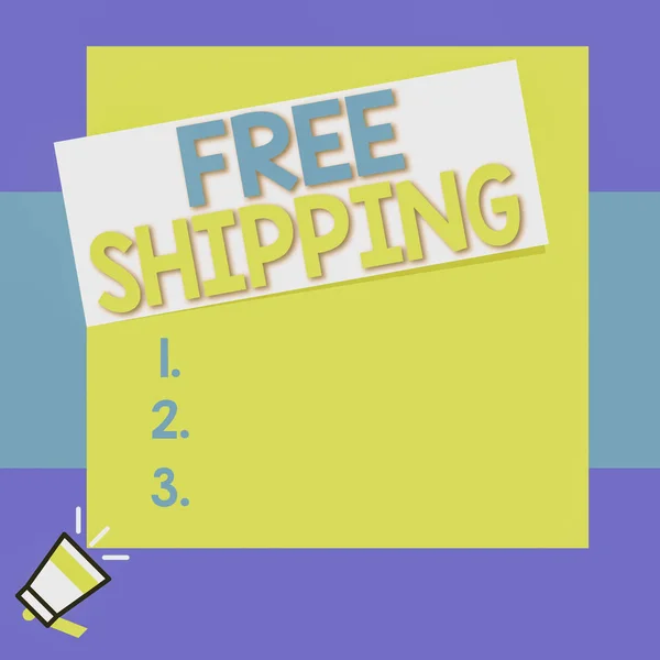Conceptual hand writing showing Free Shipping. Business photo text Freight Cargo Consignment Lading Payload Dispatch Cartage Big square rectangle stick above small megaphone left down corner. — Stockfoto