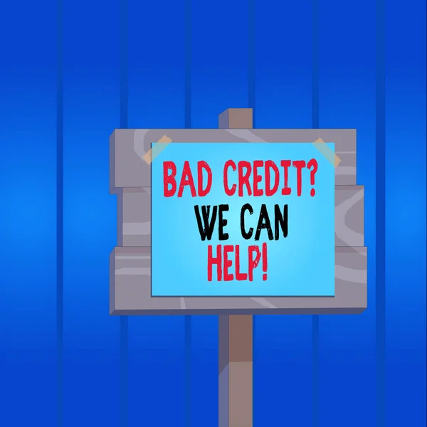 Skriveseddel som viser spørsmål om dårlig kreditt vi kan hjelpe. Forretningsfoto som tilbyr hjelp etter å ha tatt opp lån så avvist Stempelpinne av trepinne påmontert limbånd . – stockfoto