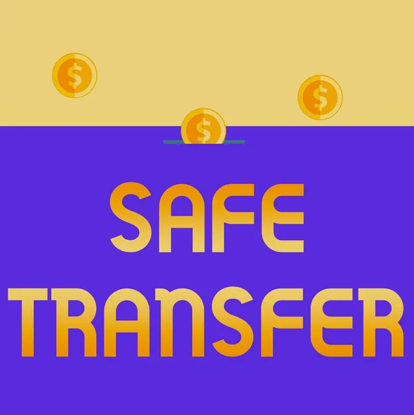 Handwriting text Safe Transfer. Concept meaning Wire Transfers electronically Not paper based Transaction Three gold spherical coins value thousand dollars one bounce to piggy bank.