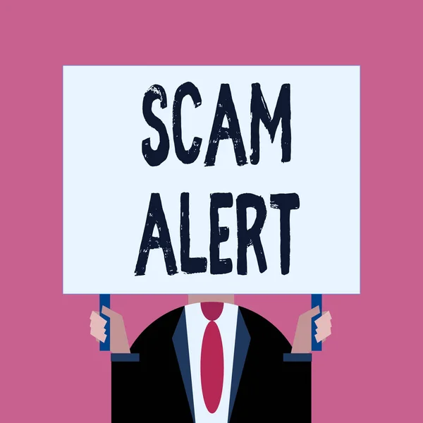 Texte d'écriture de mots Scam Alert. Concept d'affaires pour e-mail non sollicité qui revendique la perspective d'une affaire Juste homme poitrine habillé cravate costume sombre aucun visage tenant blanc grand rectangle . — Photo