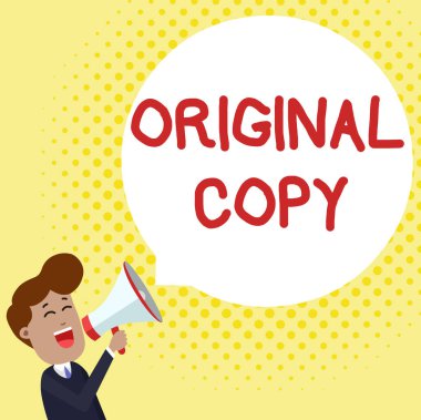 El yazısı metin Orijinal Kopya. Kavram anlamı Ana Script Baskısız Markalı Patentli Master Listesi Genç Adam Megafon Yüzen Yuvarlak Şekil Boş Konuşma Bubble içine Shouting.