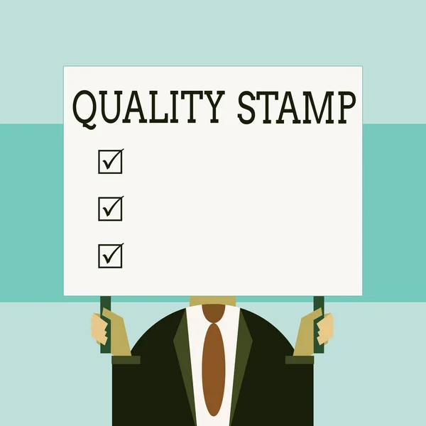 Writing note showing Quality Stamp. Business photo showcasing Seal of Approval Good Impression Qualified Passed Inspection Just man chest dressed dark suit tie holding big rectangle.