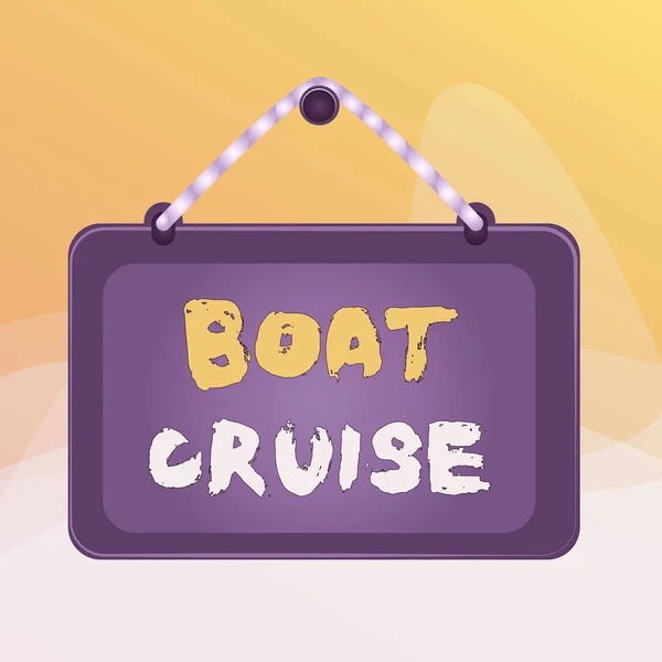 Writing note showing Boat Cruise. Business photo showcasing sail about in area without precise destination with large ship Board fixed nail frame colored background rectangle panel.