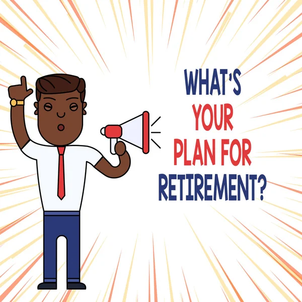 Handskrifts text Vad är din plan för pensionering fråga. Begrepp som betyder besparingar Pension äldre pensionera man stående med upphöjd höger pekfingret och talar till megaphone. — Stockfoto