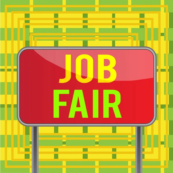 Text sign showing Job Fair. Conceptual photo An event where a demonstrating can apply for a job in multiple companies Board ground metallic pole empty panel plank colorful backgound attached.