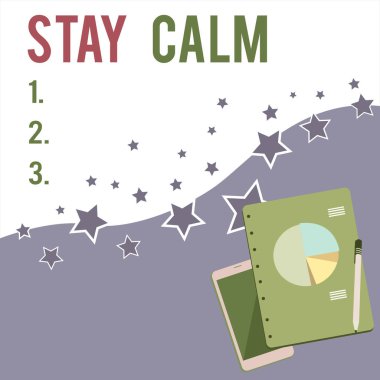 Sakin Kal'ı gösteren bir metin işareti. Kavramsal fotoğraf Basınç Altında bile sorunsuz hareket bir devlet koruyun Düzen Smartphone Off Ballpoint Kalem Ringbound Not Defteri İş Pasta Grafiği.