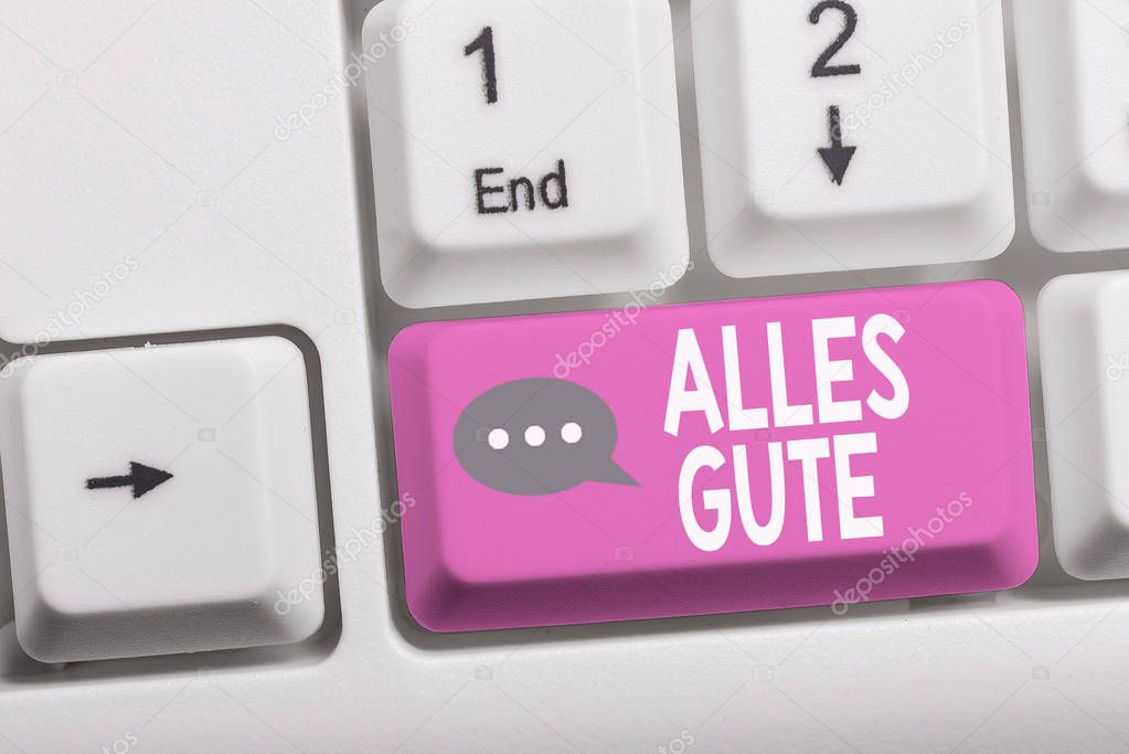Writing note showing Alles Gute. Business photo showcasing geranalysis translation all the best for birthday or any occasion White pc keyboard with note paper above the white background.