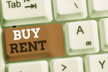 El yazısı metin Buy Rent. Kavram bir şey satın alma veya kullanım için ödeme arasında seçim beyaz arka plan tuşu kopyalama alanı üzerinde boş not kağıdı ile Beyaz pc klavye.