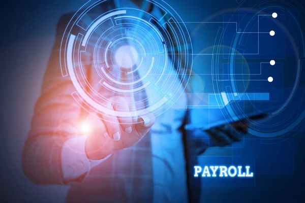 Woord schrijven tekst Payroll. Bedrijfsconcept voor Bedrag van de lonen en salarissen betaald door een bedrijf aan zijn medewerkers Vrouw draagt formele werkpak presentatie met behulp van smart device. — Stockfoto
