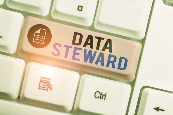 Word writing text Data Steward. Business concept for responsible for utilizing an organization s is data governance White pc keyboard with empty note paper above white background key copy space.