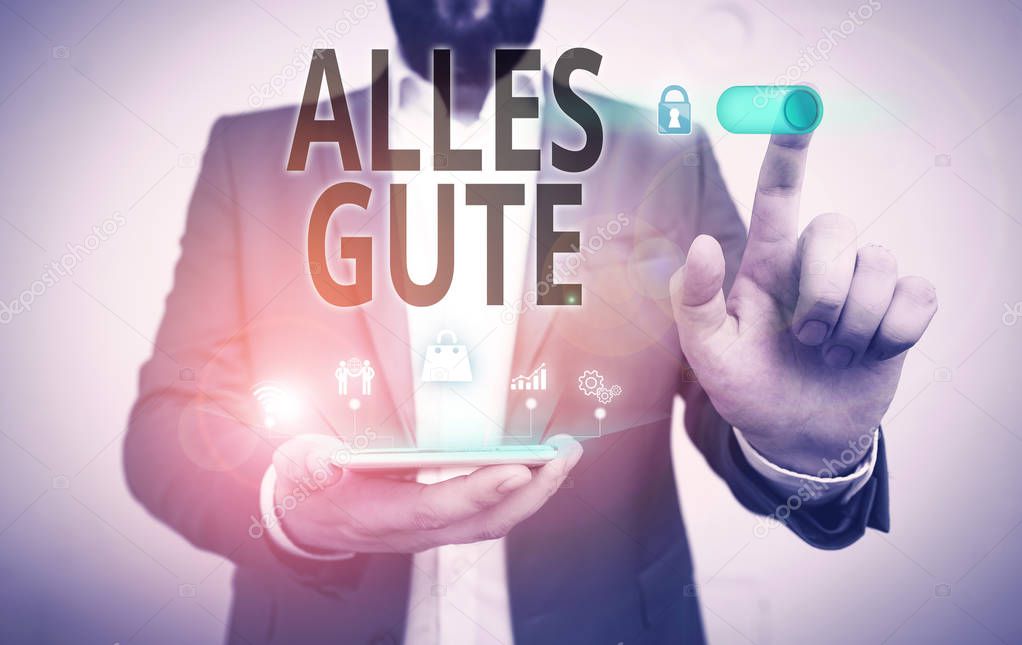 Word writing text Alles Gute. Business concept for geranalysis translation all the best for birthday or any occasion Male human wear formal work suit presenting presentation using smart device.