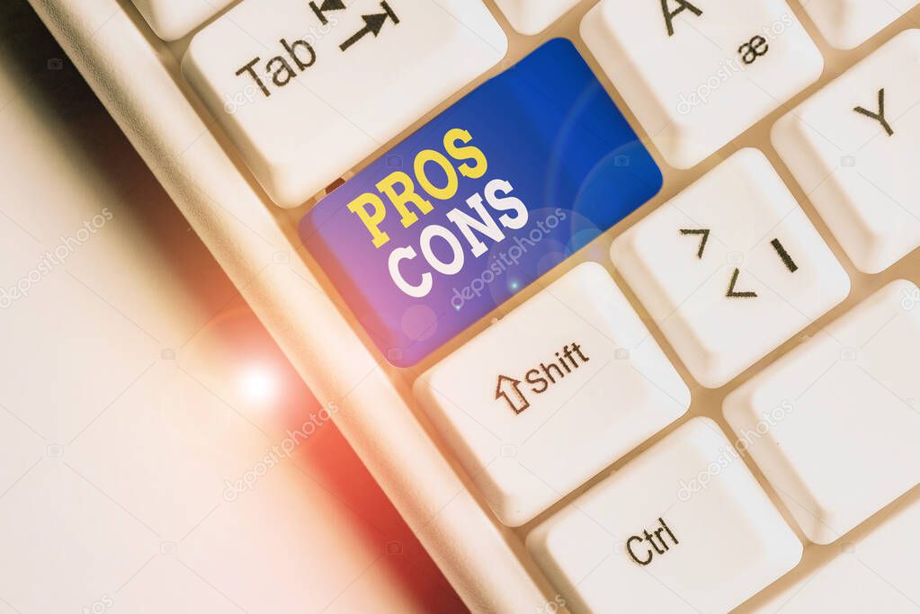 Conceptual hand writing showing Pros Cons. Business photo showcasing The favorable and unfavorable factors or reasons of demonstrating White pc keyboard with note paper above the white background.