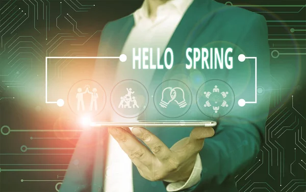 Segno di testo che mostra Ciao Primavera. Foto concettuale che accoglie la stagione della fioritura dei fiori Fine inverno Abito da lavoro formale maschile che presenta la presentazione con dispositivo intelligente . — Foto Stock