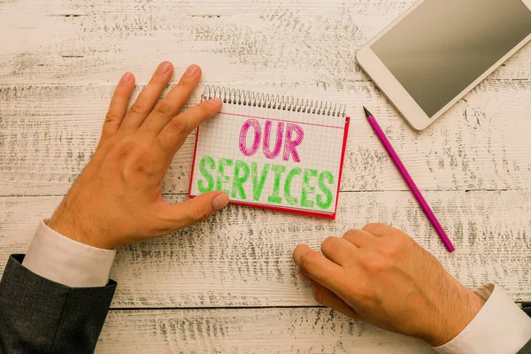 Konceptuell handskrivning som visar våra tjänster. Affärs foto text ockupationen eller funktionen av att servera immateriella varor. — Stockfoto