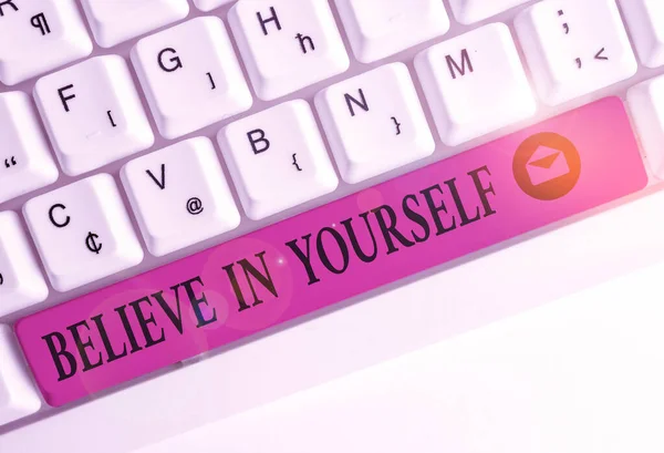 Text sign showing Believe In Yourself. Conceptual photo common piece of advice that you can do everything White pc keyboard with empty note paper above white background key copy space. — Stock Photo, Image