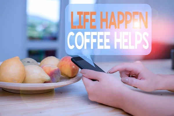 Word writing text Life Happen Coffee Helps. Business concept for Have a hot drink when having problems troubles woman using smartphone office supplies technological devices inside home. — ストック写真