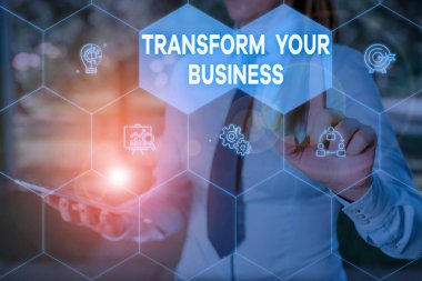 Handwriting text Transform Your Business. Concept meaning Modify energy on innovation and sustainable growth Woman wear formal work suit presenting presentation using smart device.