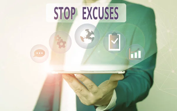 Handwriting text writing Stop Excuses. Concept meaning put an end to an explanation for something that went wrong Male human wear formal work suit presenting presentation using smart device. — Stockfoto