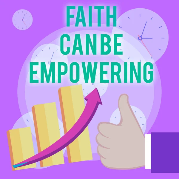 Writing note showing Faith Can Be Empowering. Business photo showcasing Trust and Believing in ourselves that we can do it Thumb Up Good Performance Success Escalating Bar Graph Ascending Arrow. — Stock Photo, Image