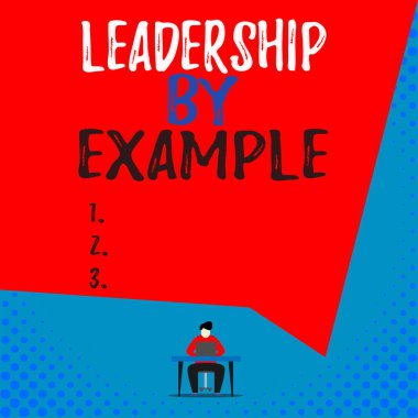 Text sign showing Leadership By Example. Conceptual photo Becoming role model for showing Have great qualities View young man sitting chair desk working open laptop geometric background.