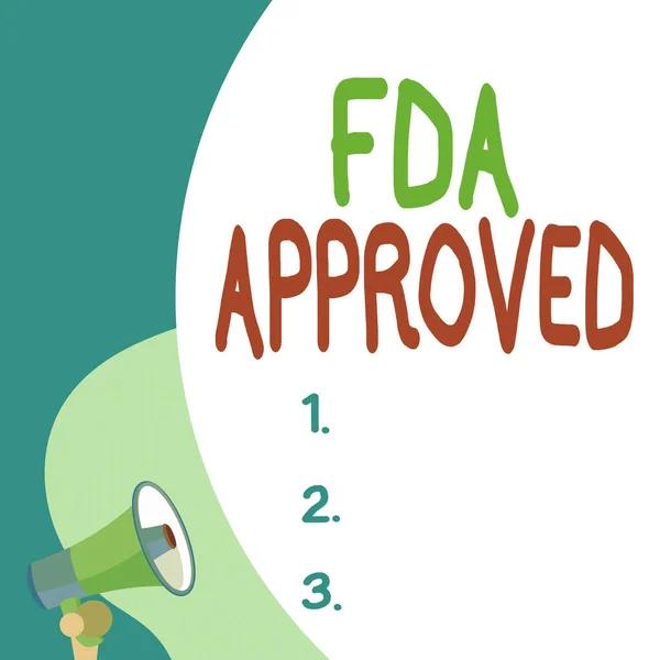 Fogalmi kézírás, FDA jóváhagyva. Üzleti fotó szöveg Fda egyetértett abban, hogy a termék vagy képlet biztonságos és hatékony Üres hatalmas léggömb üres szöveg kis megafonnal. Közlemény. — Stock Fotó