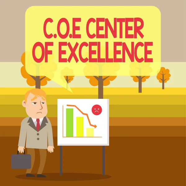 Konceptuální rukopis ukazující Coe Center of Excellence. Podnikání foto představení je alfa vůdce na vašem místě Achieve Podnikatel s Brief Case Stojící tabule Bar Chart. — Stock fotografie