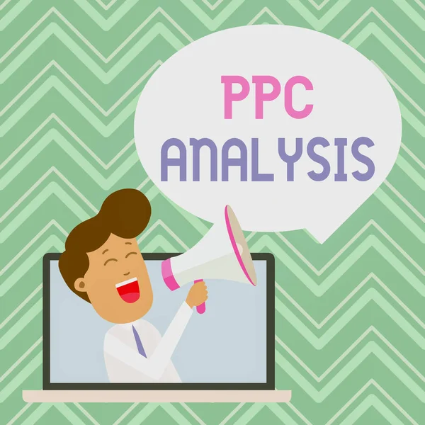 Text sign showing Ppc Analysis. Conceptual photo internet advertising model used to drive traffic to websites Man Speaking Through Laptop into Loudhailer Blank Speech Bubble Announce.