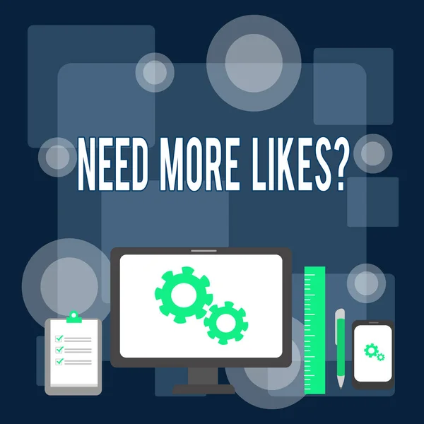 Schrijfbriefje met Need More Likes Question. Zakelijke foto presentatie vragen of hij moet extra reactie op zijn post Business Concept Pc Monitor Mobile Device Clipboard Heerser Ballpoint Pen. — Stockfoto