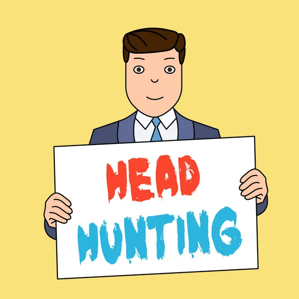 Escribiendo una nota que muestra Head Hunting. Foto de negocios mostrando el proceso de reclutamiento de un empleado potencial o potencial Smiling Man Holding Suit Poster Board en frente de sí mismo . — Foto de Stock