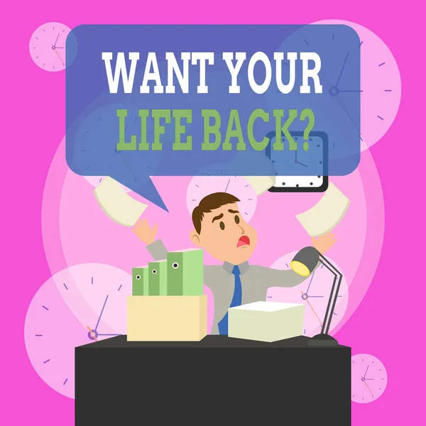 Writing note showing Want Your Life Back Question. Business photo showcasing Have again our Lives Take Control of our Being Male Manager Cluttered Workspace Overflow Time Shortage. — Stock Photo, Image