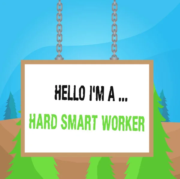 Word writing text Hello I M A Hard Smart Worker. Business concept for Intelligence at your job Fast Clever Whiteboard rectangle frame empty space attached surface chain blank panel. — 스톡 사진