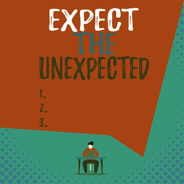 Text sign showing Expect The Unexpected. Conceptual photo Anything can Happen Consider all Possible Events View young man sitting chair desk working open laptop geometric background. — Stock Photo, Image