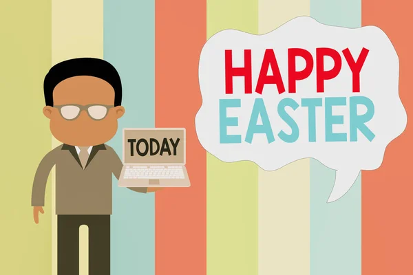 Text sign showing Happy Easter. Conceptual photo the Christian celebration of the Resurrection of Christ Standing man in suit wearing eyeglasses holding open laptop photo Art.