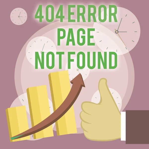 Writing note showing 404 Error Page Not Found. Business photo showcasing Webpage on Server has been Removed or Moved Thumb Up Good Performance Success Escalating Bar Graph Ascending Arrow.