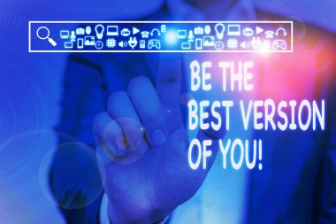 Sen En İyi Sürümü be gösteren kavramsal el yazısı. İş fotoğraf vitrin uzak nereye taşımak için gidiyoruz sunum akıllı cihaz sunan Erkek giyim resmi takım geliştirmeye başlıyor.