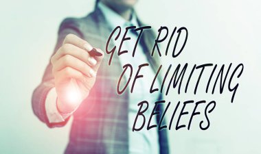 Conceptual hand writing showing Get Rid Of Limiting Beliefs. Business photo text remove negative beliefs and think positively Business woman pointing in empty space with pen. clipart