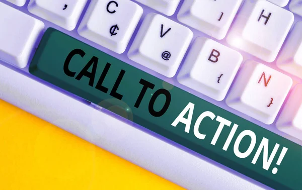 Word writing text Call To Action. Business concept for exhortation do something in order achieve aim with problem White pc keyboard with empty note paper above white background key copy space. — Stock Photo, Image