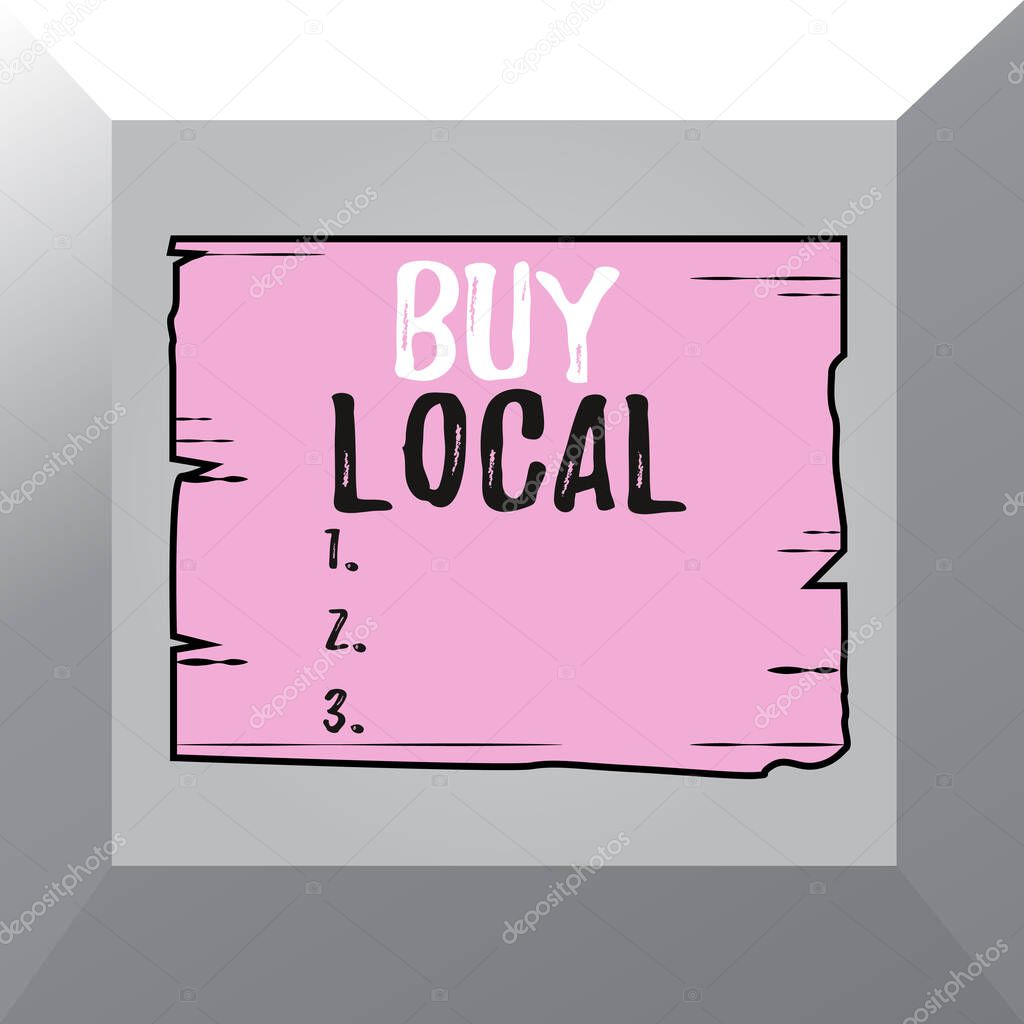 Conceptual hand writing showing Buy Local. Business photo showcasing Patronizing products that isoriginaly made originaly or native Wooden plank slots grooves wood panel colored board lumber.